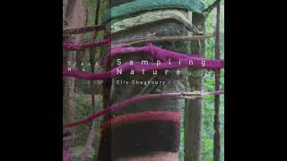 Elio Chaghoury - Sampling Nature Track N/4